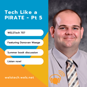 707 - Tech Like a Pirate Pt 5