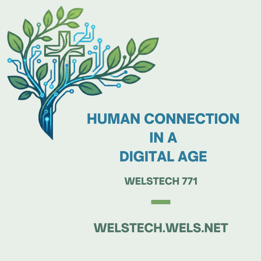 771 – Human Connection in a Digital Age